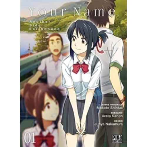 Your name, another side - Earthbound - Tome 1
