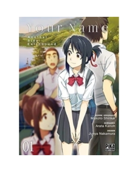 Your name, another side - Earthbound - Tome 1