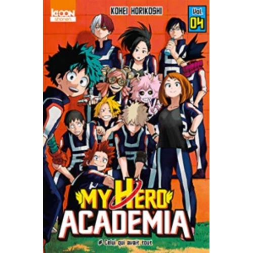 My Hero Academia - Tome 4 - Celui qui avait tout MANGA