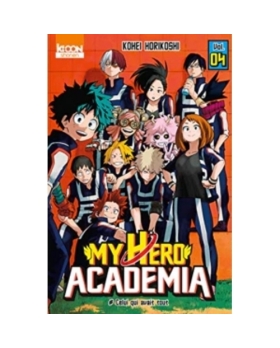 My Hero Academia - Tome 4 - Celui qui avait tout MANGA