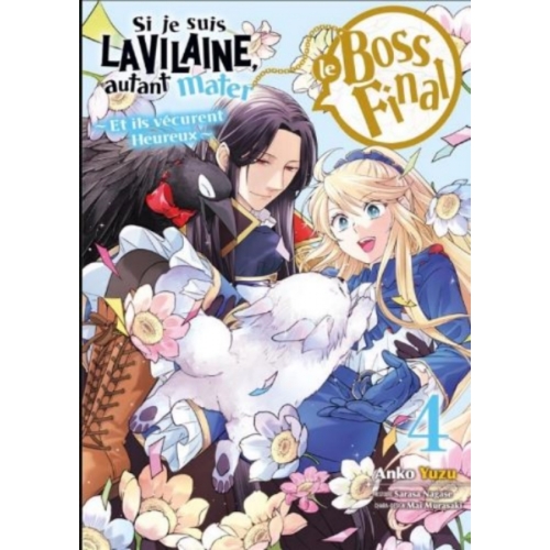 Si je suis la vilaine, autant mater le boss final Tome 4
