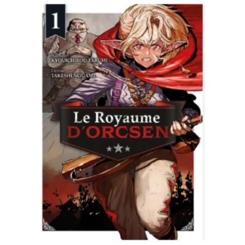 Le Royaume d'Orcsen Tome 1 MANGA