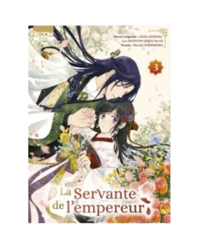 La Servante de l'empereur Tome 3 MANGA
