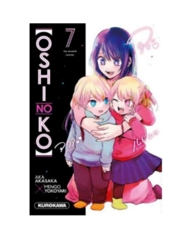 Oshi no ko - Tome 7 MANGA
