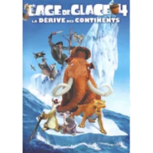 L'AGE DE GLACE 4 : LA DÉRIVE DES CONTINENTS