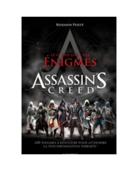 Assassin's Creed le grand livre des énigmes