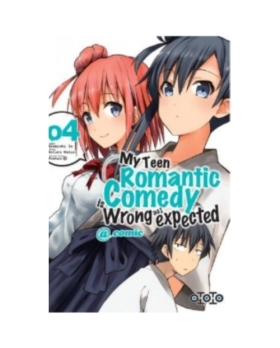 MY TEEN ROMANTIC COMEDY IS WRONG AS L EXPECTED TOME 04