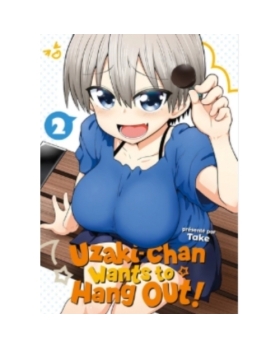 Uzaki-chan Wants to Hang Out! Tome 2 