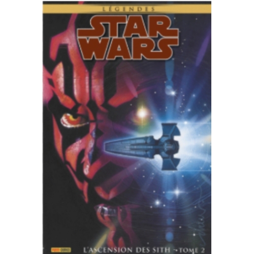 Star Wars Légendes l'ascension des sith tome 2