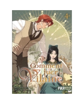 COMMENT TUER LA VILAINE TOME 4