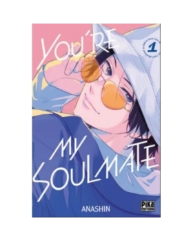 You're My Soulmate Tome 01 Manga 