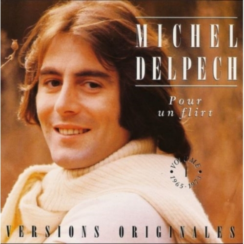 Michel Delpech – Pour Un Flirt - Volume 1 1965-1973 CD 