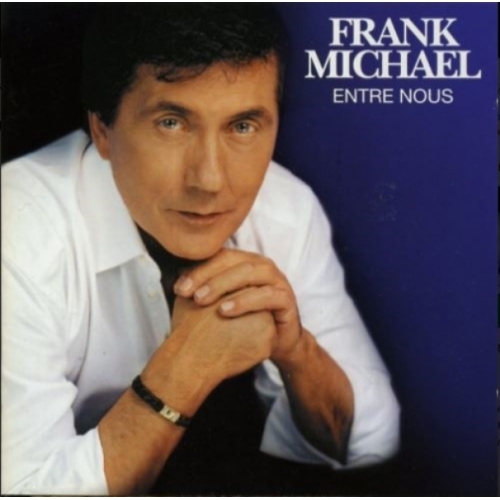 Frank Michael – Entre Nous CD 