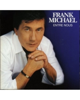 Frank Michael – Entre Nous CD 