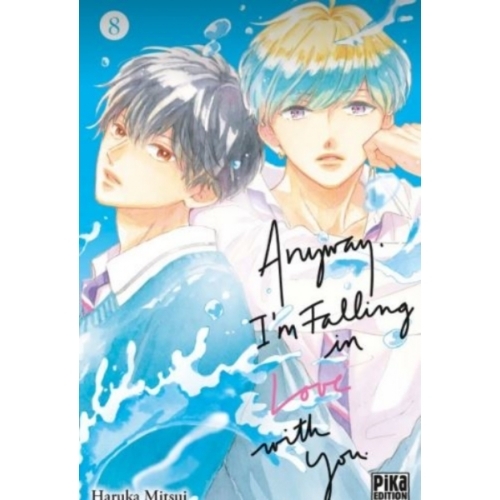 Anyway, I'm falling in love with you T08 MANGA