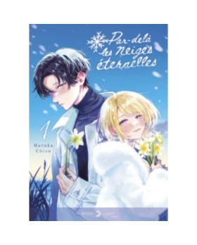 PAR-DELA LES NEIGES ETERNELLES TOME 1