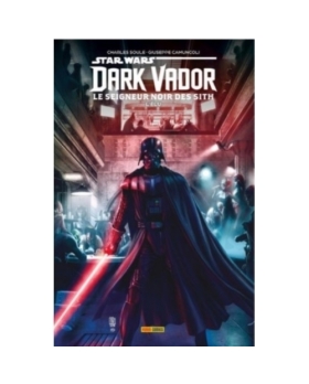Star Wars, Dark Vador, Le Seigneur Noir Des Sith Tome 1