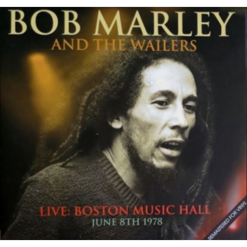 Bob Marley And The Wailers* – Live: Boston Music Hall  VYNILE 33T