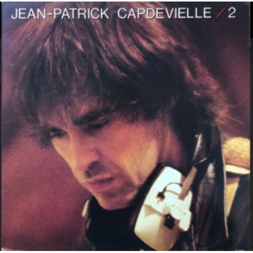 Jean-Patrick Capdevielle – 2 VYNILE 33T