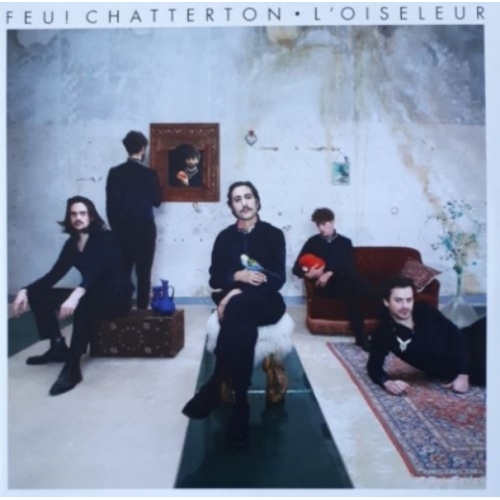 Feu ! Chatterton – L'oiseleur VYNILE 33T