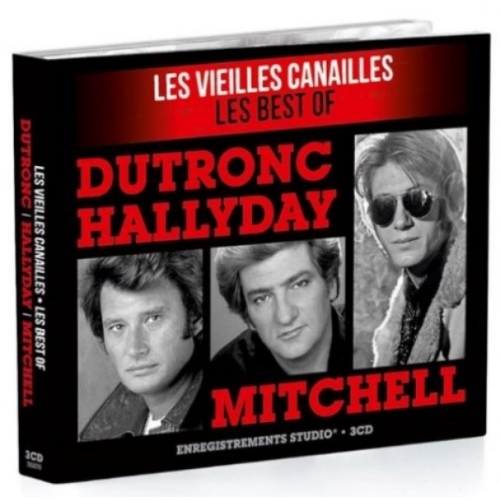 Les Vieilles Canailles - Les best of CD