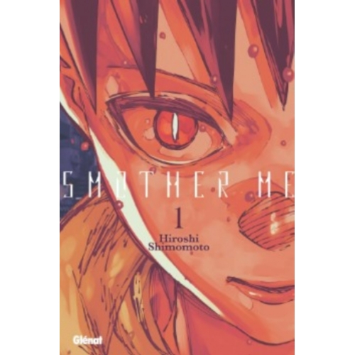 SMOTHER ME T01