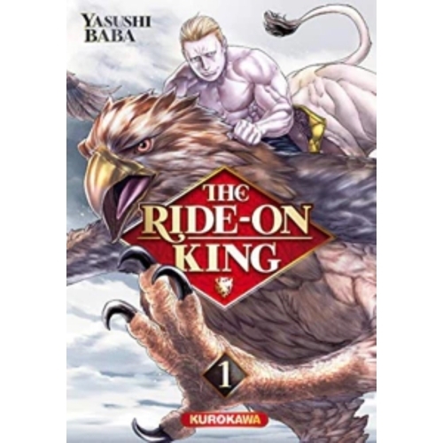 THE RIDE-ON KING TOME 1