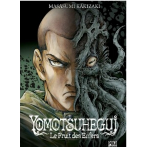 YOMOTSUHEGUI LE FRUIT DES ENFERS