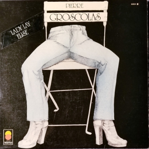 Pierre Groscolas – LADY LAY ELISE VINYLE 33T 