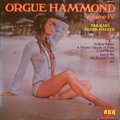Karl Feder-Halter – Orgue Hammond Volume IV VINYLE 33T 