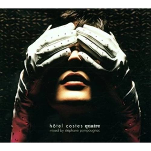 Hôtel Costes Vol. 4 Mixed by Stephane Pompougnac CD 