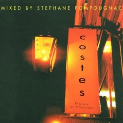 Hôtel Costes - Mixed By Stéphane Pompougnac CD