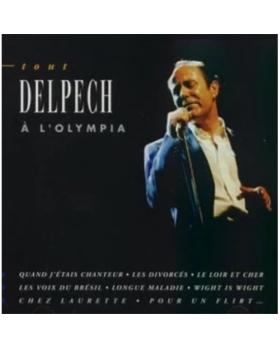 Tout Delpech A L'Olympia CD Michel Delpech