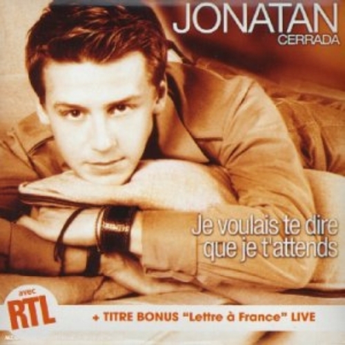 Je voulais te dire que je t'attends CD JONATAN CERRADA 