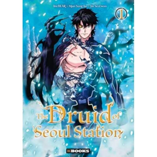 The Druid of Seoul Station - Tome 01