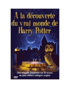 A la découverte du vrai monde de Harry Potter DVD 