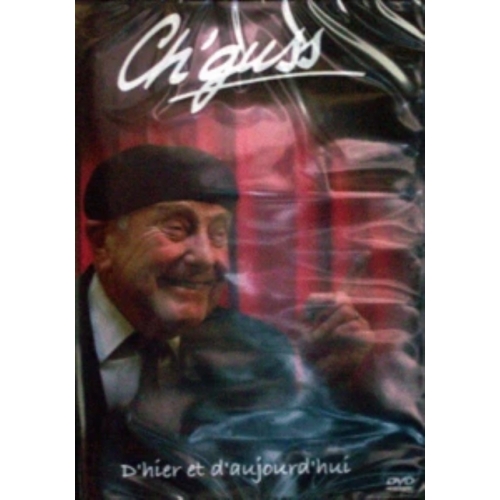 CH' GUSS - D' HIER ET D' AUJOURD' HUI DVD