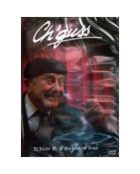 CH' GUSS - D' HIER ET D' AUJOURD' HUI DVD