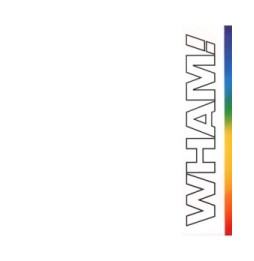 WHAM ! THE FINAL VINYLE 33T 
