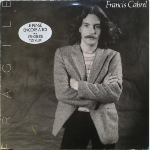 FRANCIS CABREL FRAGILE VINYLE 33T 