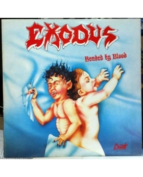 EXODUS BONDED BY BLOOD VINYLE 33T 