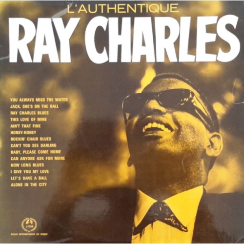 L'AUTHENTIQUES RAY CHARLES VINYLE 33T