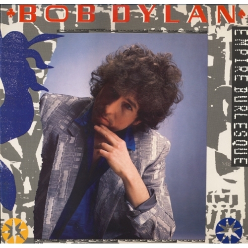 BOB DYLAN EMPIRE BURLESQUE VINYLE 33T 