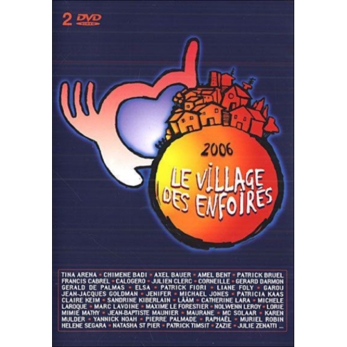 Les Enfoirés 2006 - Le village des Enfoirés - Coffret 2 DVD