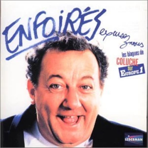 Coluche – Enfoirés, Excusez-Nous CD
