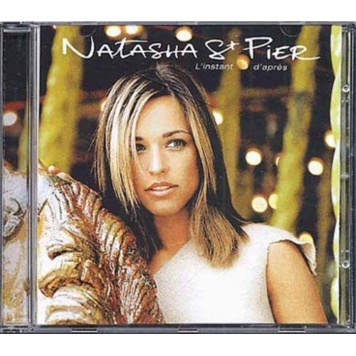 NATASHA ST PIER L'INSTANT D'APRES CD
