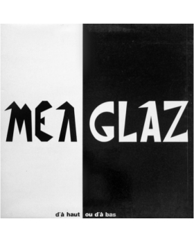 Mea glaz D'A Haut Ou D'A Bas vynile