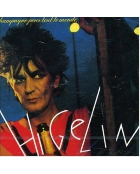 Jacques Higelin – Champagne Pour Tout Le Monde CD
