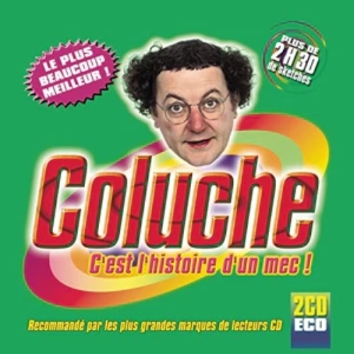 Coluche – C'est L'histoire D'un Mec ! CD