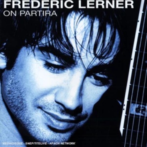 Frederic Lerner – On Partira CD 